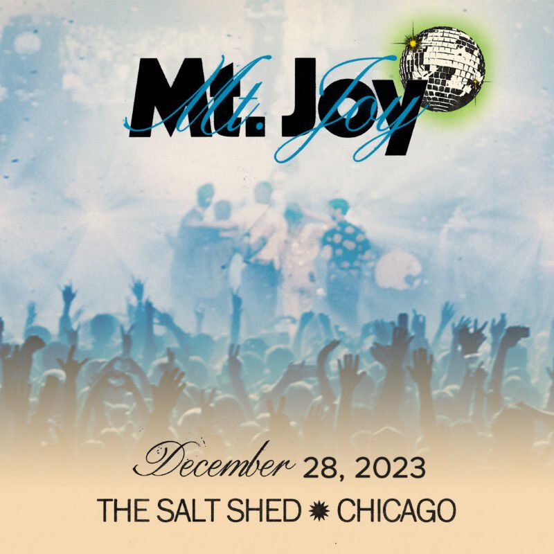 Mt. Joy Live Concert Setlist at The Salt Shed, Chicago, IL on 12282023